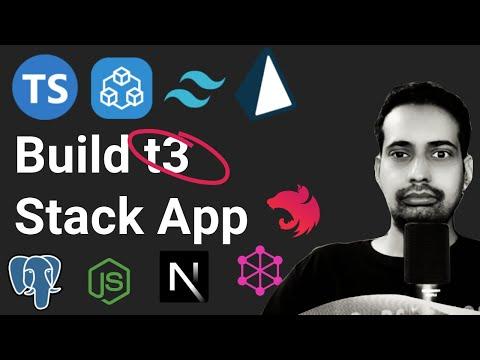 T3 Stack  - Modern Application Stack